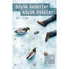 Büyük Kederler Küçük Öyküler