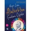 Büyük Önder Atatürk’ten Çocuklara Öyküler