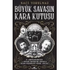 Büyük Savaşın Kara Kutusu - II. Abdülhamid’den I. Dünya Savaşı’na Osmanlı Silah Pazarının Perde Arkası