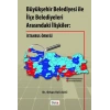 Büyükşehir Belediyesi ile İlçe Belediyeler Arasındaki İlişkiler