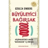 Büyüleyici Bağırsak