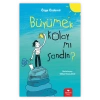 Büyümek Kolay Mı Sandın?