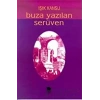 Buza Yazılan Serüven