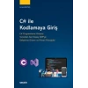 C# ile Kodlamaya Giriş  C# Programlama Mimarisi Temelden İleri Düzey OOP'ye Geliştirme Ortamı ve Mimari Prensipler