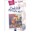 Cadılık Parayla mı?