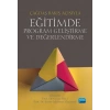 Çağdaş Bakış Açısıyla EĞİTİMDE PROGRAM GELİŞTİRME ve DEĞERLENDİRME