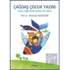 Çağdaş Çocuk Yazını - Yazın Eğitimine Atılan İlk Adım