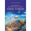 Çağdaş Değişimler ve Yenilenen Mevzuatlar Çerçevesinde GENEL TURİZM