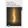 Çağdaş Dünyada Asr-ı Saadeti Hatırlamak