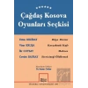 Çağdaş Kosova Oyunları  Seçkisi