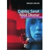 Çağdaş Sanat Nasıl Okunur