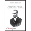 Çağdaş Türkiyenin Ustası Mustafa Kemal Atatürk