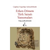 Çağdaş Uygarlığı Anlayabilmek - Erken Dönem Türk Sanatı Yansımaları