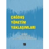 Çağdaş Yönetim Yaklaşımları - Doç.Dr. Sefa ÇETİN - Dr.Öğr.ÜYESİ Guzel SADYKOVA - Dr.Öğr.Üyesi Şükran SIRKINTIOĞLU YILDIRIM