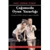 Çağımızda Oyun Yazarlığı