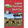 Çağlak Festivali ve Şeyh İsa