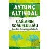 Çağların Sorumluluğu