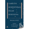 Cahiliye Hukukundan İslam Hukukuna