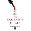 Çakırkeyif Şiirler