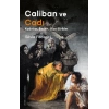 Caliban ve Cadı