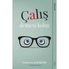 Çalış Demesi Kolay