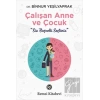 Çalışan Anne ve Çocuk