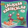 Çalışkan Karıncalar ile Tanışalım