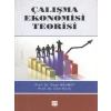 Çalışma Ekonomisi Teorisi - Cem Kılıç - Özay Mehmet