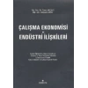 Çalışma Ekonomisi ve Endüstri İlişkileri