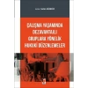 Çalışma Yaşamında Dezavantajlı Gruplara Yönelik Hukuki Düzenlemeler