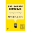 Çalışmanın Mitolojisi