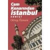 Cam Kenarından İstanbul Suriçi