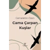 Cama Çarpan Kuşlar