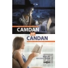 Camdan ve Candan