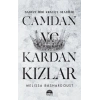 Camdan ve Kardan Kızlar