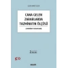Cana Gelen Zararlarda Tazminatın Ölçüsü (Tazminat Hesapları)