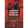 Çanakkale Savaşları Anlatıları