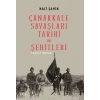 Çanakkale Savaşları Tarihi ve Şehitleri