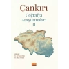 Çankırı Coğrafya Araştırmaları II