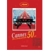 Cannes Film Festivali’nde 50 Yıl