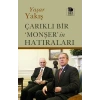 Çarıklı Bir Monşerin Hatıraları