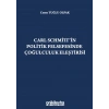Carl Schmittin Politik Felsefesinde Çoğulculuk Eleştirisi