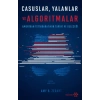 Casuslar Yalanlar ve Algoritmalar