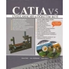 Catia V5 Uygulamaları ve Öğretim Seti