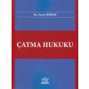 Çatma Hukuku