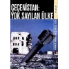 Çeçenistan: Yok Sayılan Ülke