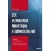 Çek Hukukunda Muhatabın Yükümlülükleri