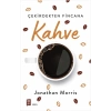 Çekirdekten Fincana Kahve
