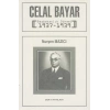 CELAL BAYAR BAŞBAKANLIK DÖNEMİ -Der