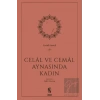 Celal ve Cemal Aynasında Kadın